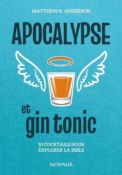Apocalypse et gin tonic (eBook, ePUB) Apocalypse et gin tonic (eBook, ePUB)