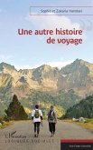 Une autre histoire de voyage (eBook, ePUB)
