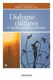 Dialogue des cultures et traditions monothéistes (eBook, PDF)