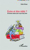 Ecrire et être edité ? (eBook, PDF)