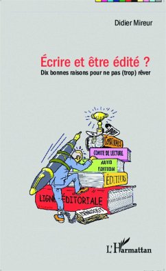 Cover Ecrire et être edité ? (eBook, PDF)