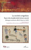 Société congolaise face à la modernité 1700-2010 (La) N°89 (eBook, PDF)