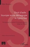 Droit d'asile : louvoyer entre démagogie et hypocrisie (eBook, PDF)