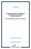 Le recrutement des élites politiques en Afrique subsaharienne (eBook, ePUB)