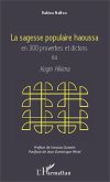 Sagesse populaire haoussa en 300 proverbes et dictons (eBook, PDF)
