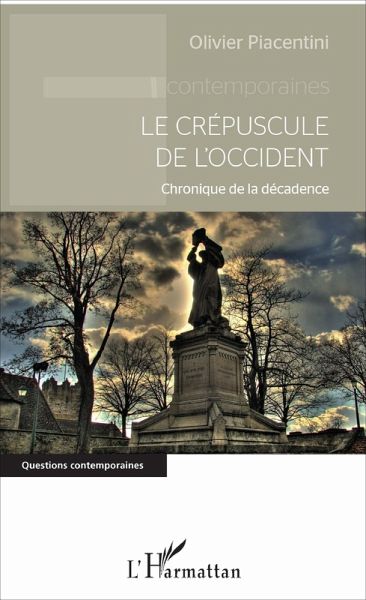 Le crépuscule de l'Occident (eBook, PDF)