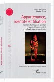 Appartenance, identité et filiation (eBook, PDF)