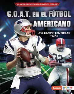 G.O.A.T. en el fútbol americano (Football's G.O.A.T.) (eBook, PDF) Cover G.O.A.T. en el fútbol americano (Football's G.O.A.T.) (eBook, PDF)