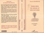 Parle-moi du soleil et des oliviers (eBook, PDF)