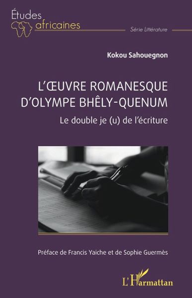 L'oeuvre romanesque d'Olympe Bhêly-Quenum (eBook, ePUB)