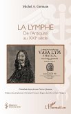 La lymphe (eBook, ePUB)
