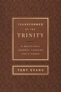 Transformed by the Trinity (Milano Softone) (eBook, ePUB) - Evans, Tony