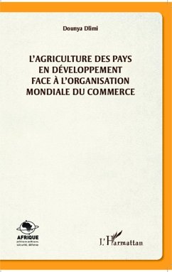 Cover L'agriculture des pays en développement face à l'organisation mondiale du commerce (eBook, PDF)