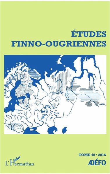 Etudes finno-ougriennes (eBook, PDF) Etudes finno-ougriennes (eBook, PDF)