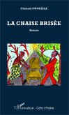 La chaise brisée (eBook, PDF)