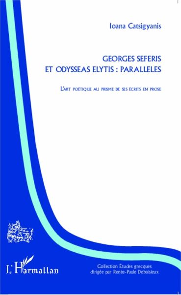 Georges Seferis et Odysseas Elytis: parallèles (eBook, PDF)