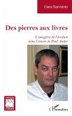 Des pierres aux livres (eBook, ePUB) Des pierres aux livres (eBook, ePUB)