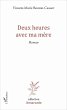 Deux heures avec ma mère (eBook, PDF) - Bild 1