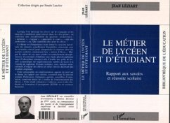 Le métier de lycéen et d'étudiant (eBook, PDF) - Leziart