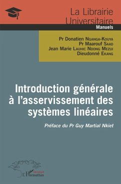 Introduction générale à l'asservissement des systèmes linéaires (eBook, PDF) - Nganga-Kouya; Ndong Mezui; Saad; Ekang