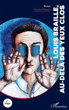 Cover Louis Braille, au-delà des yeux clos (eBook, PDF)