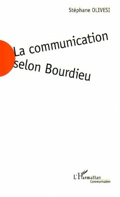 La communication selon Bourdieu (eBook, ePUB) - Olivesi