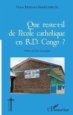 Que reste-t-il de l'école catholique en RD Congo ? (eBook, PDF)