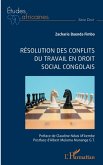 Résolution des conflits du travail en droit social congolais (eBook, ePUB)