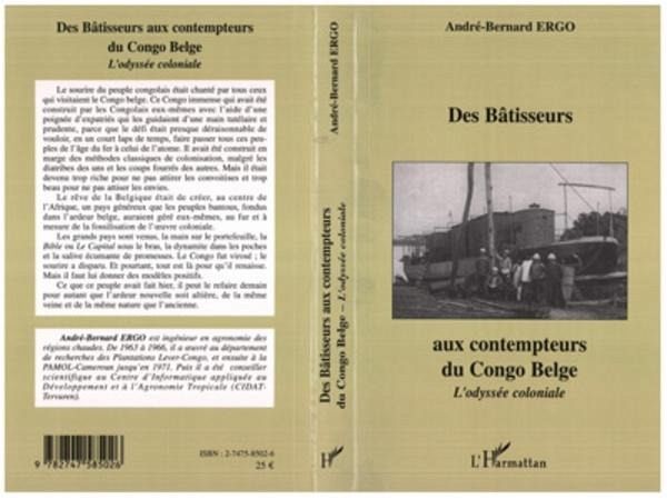 Des Bâtisseurs aux contempteurs du Congo Belge (eBook, ePUB)