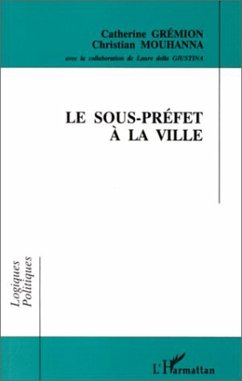 Le sous-préfet à la ville (eBook, PDF) - Gremion