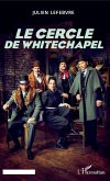 Le cercle de Whitechapel (eBook, PDF)