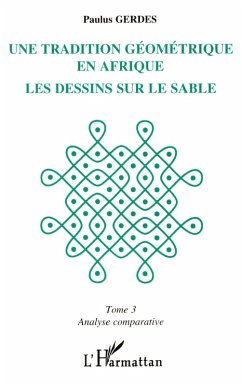 Une tradition géométrique en Afrique, les dessins sur le sable (eBook, PDF) - Gerdes