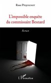 L'impossible enquête du commissaire Besnard (eBook, PDF)