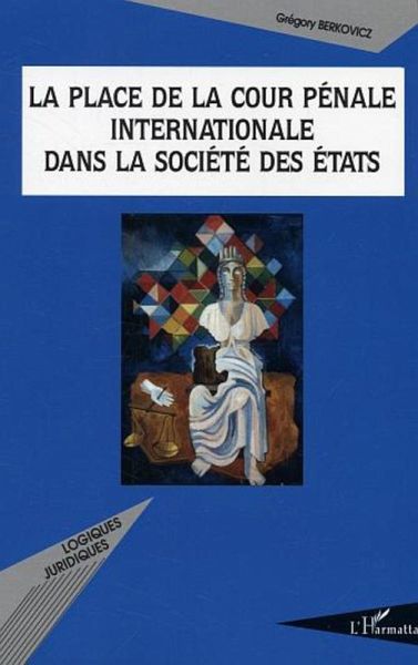La place de la cour pénale internationale dans la société des états (eBook, ePUB)