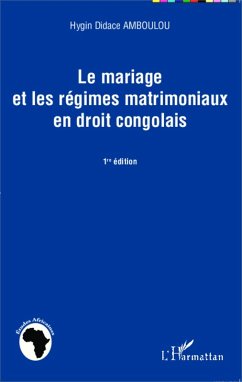 Cover Le mariage et les régimes matrimoniaux en droit congolais (eBook, PDF)