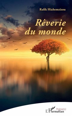 Rêverie du monde (eBook, PDF) - Hiahemzizou