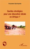 Quelles stratégies pour une éducation idéale en Afrique ? (eBook, PDF)