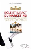 Rôle et impact du marketing dans la qualité du service touristique et hôtelier (eBook, PDF)