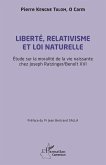 Liberté, relativisme et loi naturelle (eBook, PDF)