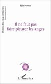 Il ne faut pas faire pleurer les anges (eBook, PDF)