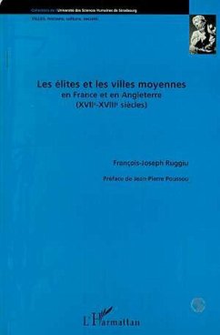 Cover Les élites et les villes moyennes en France et en Angleterre (XVIIè-XVIIIè siècles) (eBook, PDF)