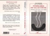 Itinéraire de Salah Stétié, anthologies, textes récents, oeuvres inédites (eBook, PDF)