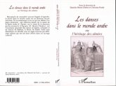 La danse dans le monde arabe ou l'héritage des Almées (eBook, PDF) La danse dans le monde arabe ou l'héritage des Almées (eBook, PDF)