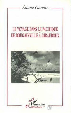 Cover Le Voyage dans le Pacifique de Bougainville à Giraudoux (eBook, PDF)