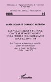 Les corps volontaires et leur rôle contre-révolutionnaire dans la guerre de dix ans à Cuba (1868-1878) (eBook, PDF)