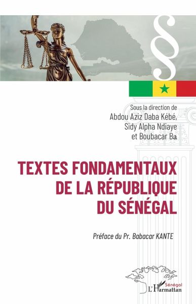 Textes fondamentaux de la République du Sénégal (eBook, PDF)