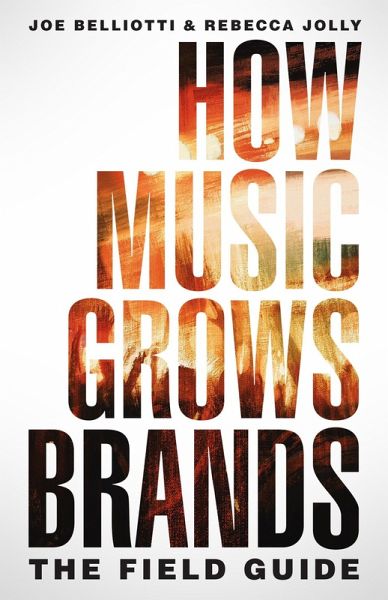 How Music Grows Brands (eBook, ePUB) How Music Grows Brands (eBook, ePUB)