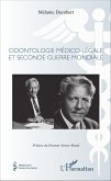 Odontologie médico-légale et seconde guerre mondiale (eBook, PDF)