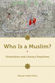 Who Is a Muslim? (eBook, PDF) Who Is a Muslim? (eBook, PDF)