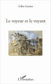 Le voyeur et le voyant (eBook, PDF)